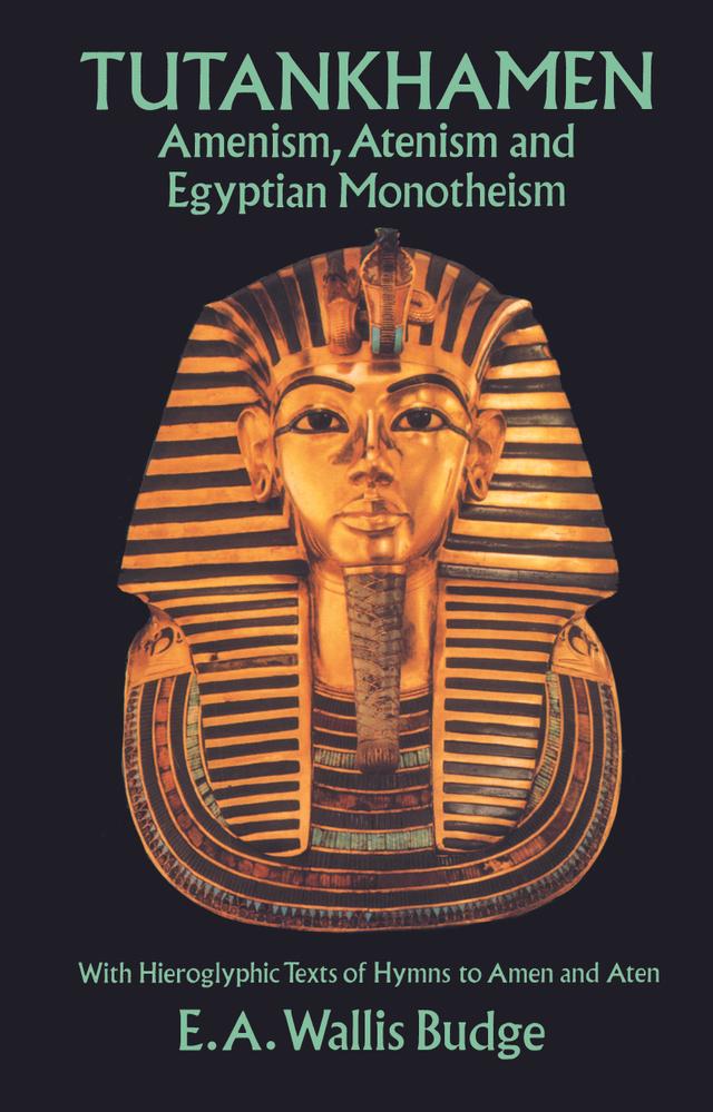 Tutankhamen by E. A. Wallis Budge
