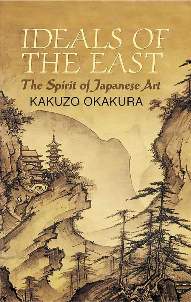 Ideals of the East by Kakuzo Okakura, Sister Nivedita