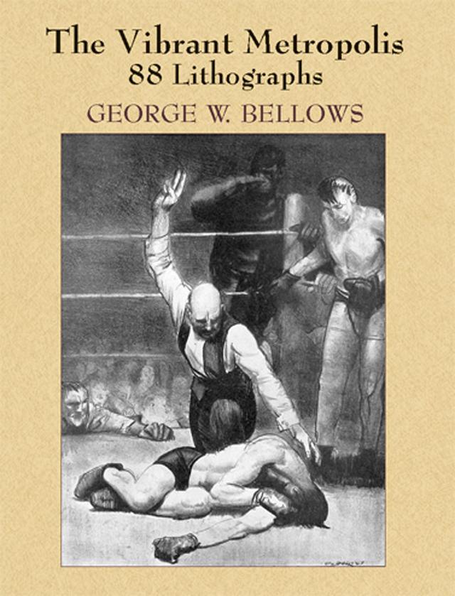 The Vibrant Metropolis by Carol Belanger Grafton, George W. Bellows