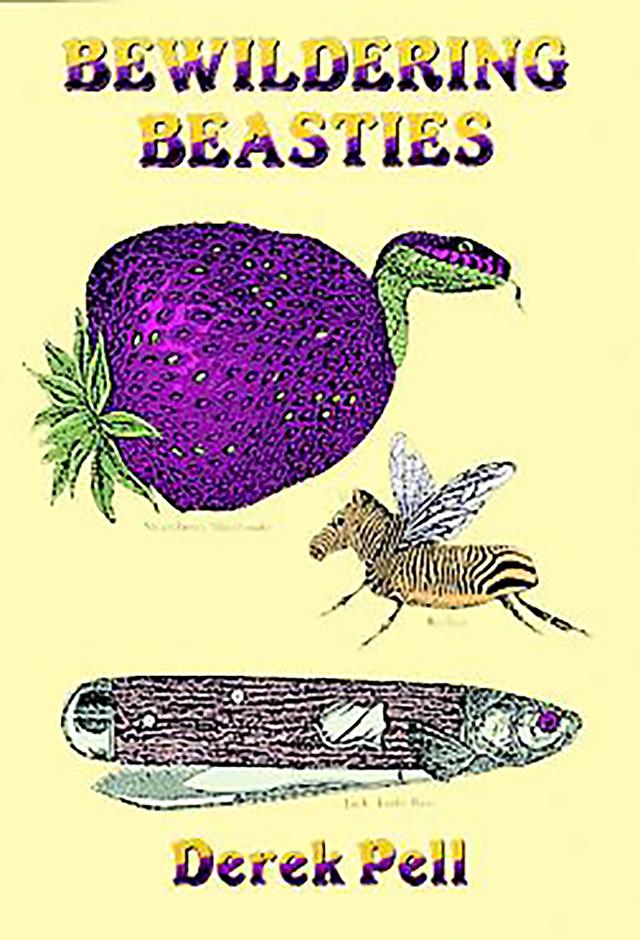 Bewildering Beasties by Derek Pell