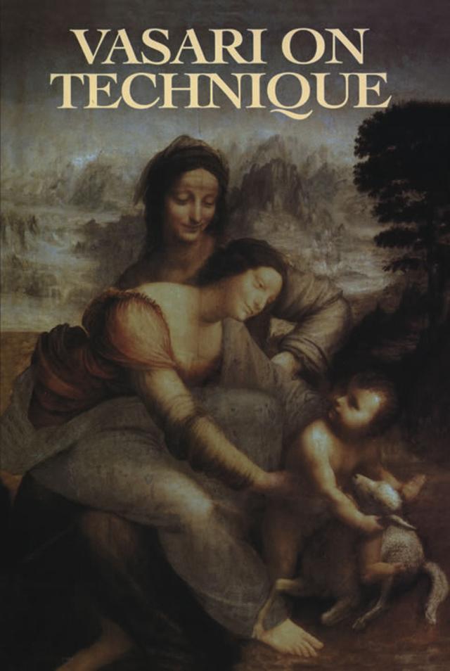 Vasari on Technique by Giorgio Vasari