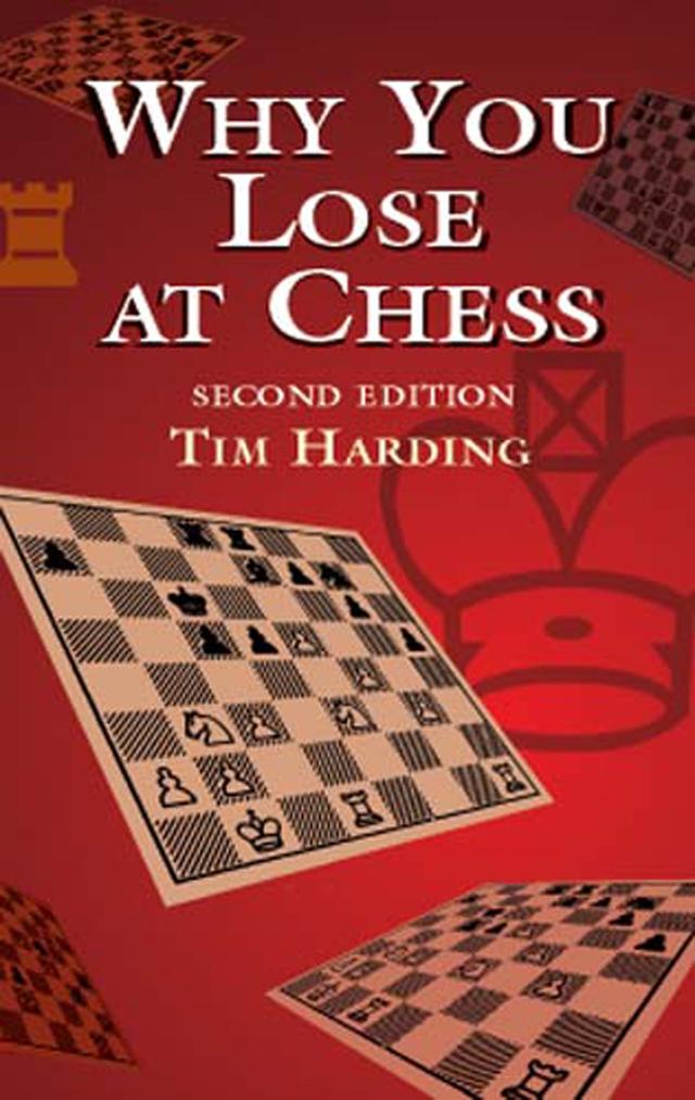 Why You Lose at Chess by Tim Harding