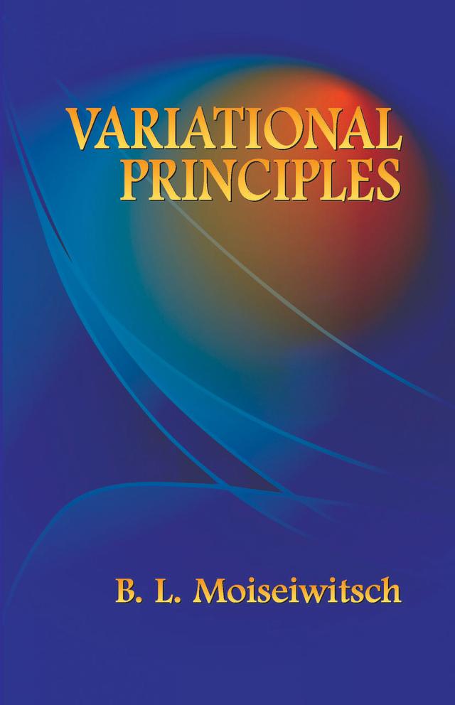 Variational Principles by B. L. Moiseiwitsch