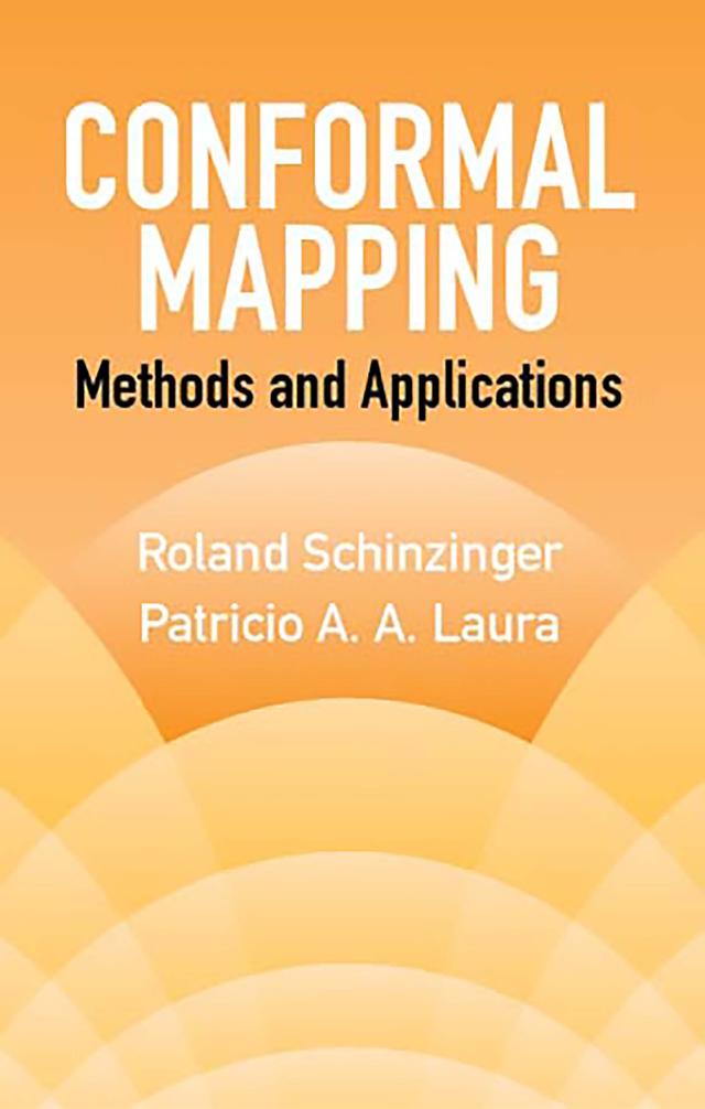 Conformal Mapping by Patricio A. A. Laura, Roland Schinzinger