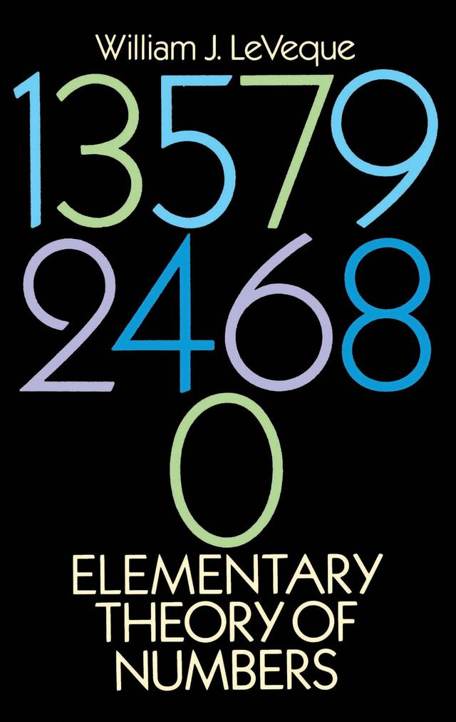 Elementary Theory of Numbers by William J. LeVeque