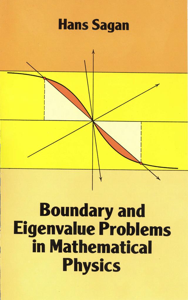 Boundary and Eigenvalue Problems in Mathematical Physics by Hans Sagan