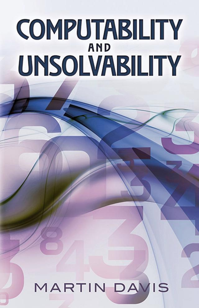 Computability and Unsolvability by Martin Davis