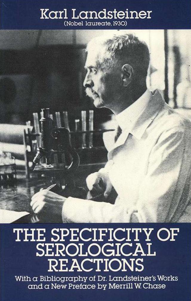 The Specificity of Serological Reactions by Karl Landsteiner