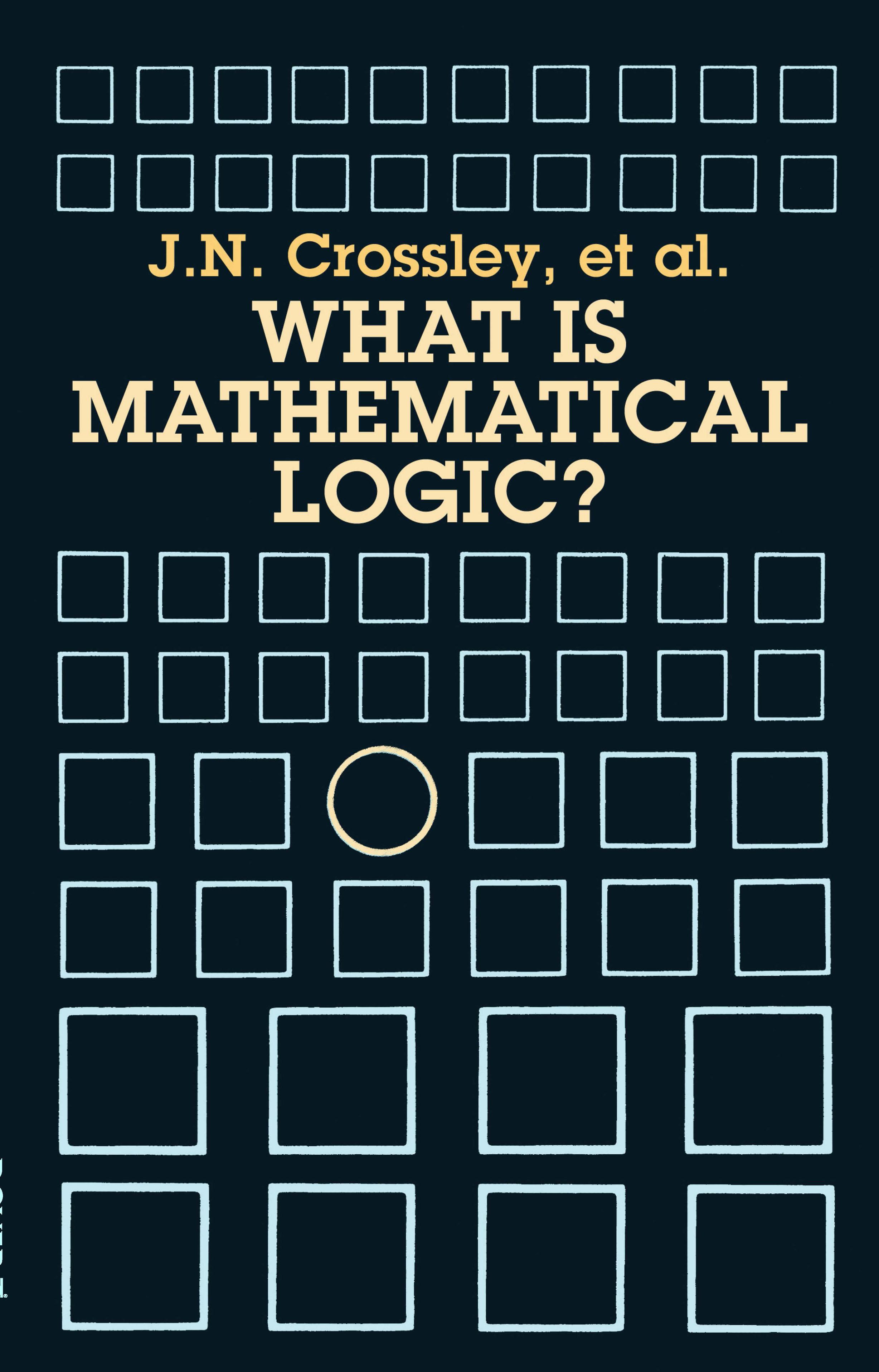What Is Mathematical Logic?