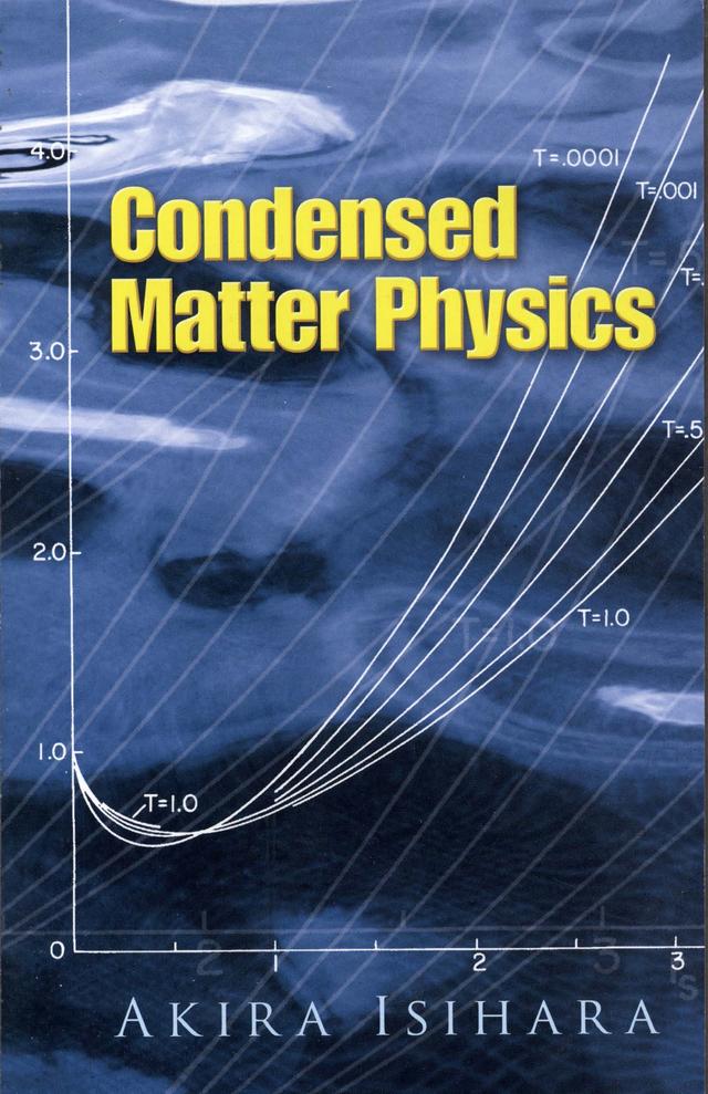 Condensed Matter Physics by A. Isihara