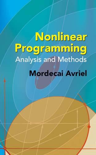 Nonlinear Programming by Mordecai Avriel