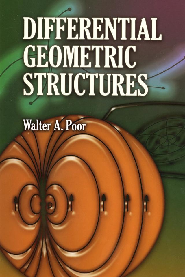 Differential Geometric Structures by Walter A. Poor