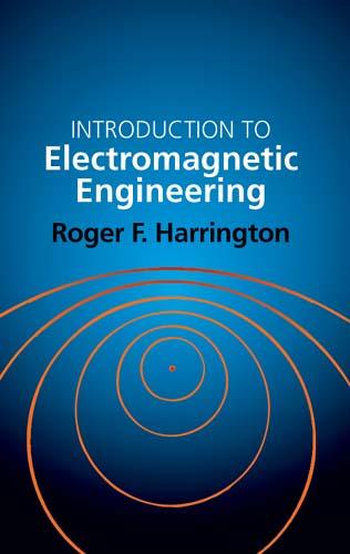Introduction to Electromagnetic Engineering
