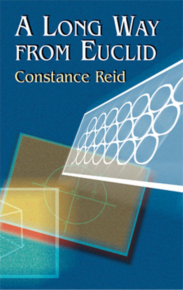 A Long Way from Euclid by Constance Reid