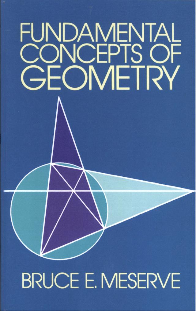 Fundamental Concepts of Geometry by Bruce E. Meserve