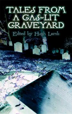 Tales from a Gas-Lit Graveyard