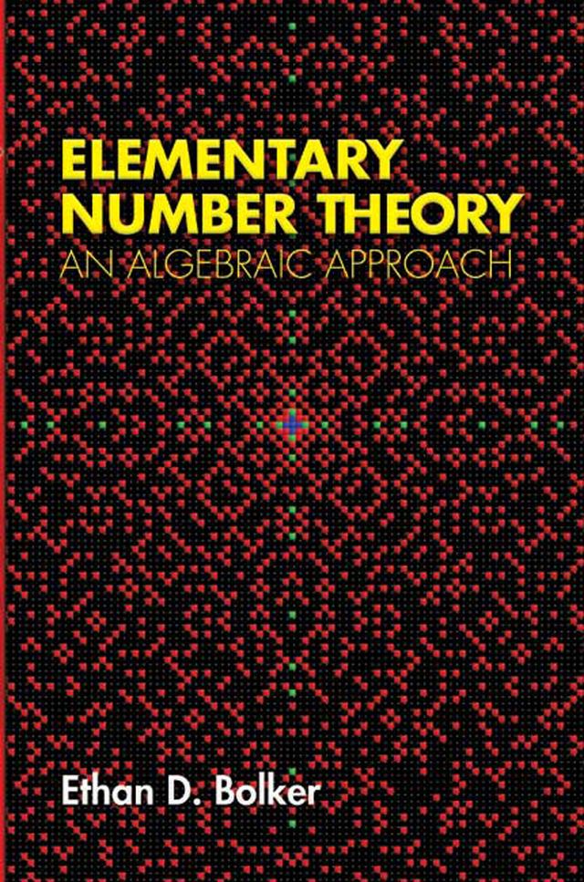 Elementary Number Theory by Ethan D. Bolker