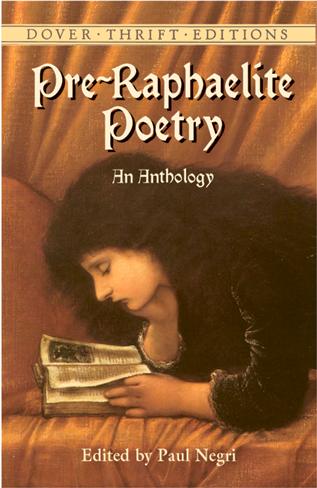 Pre-Raphaelite Poetry by Paul Negri