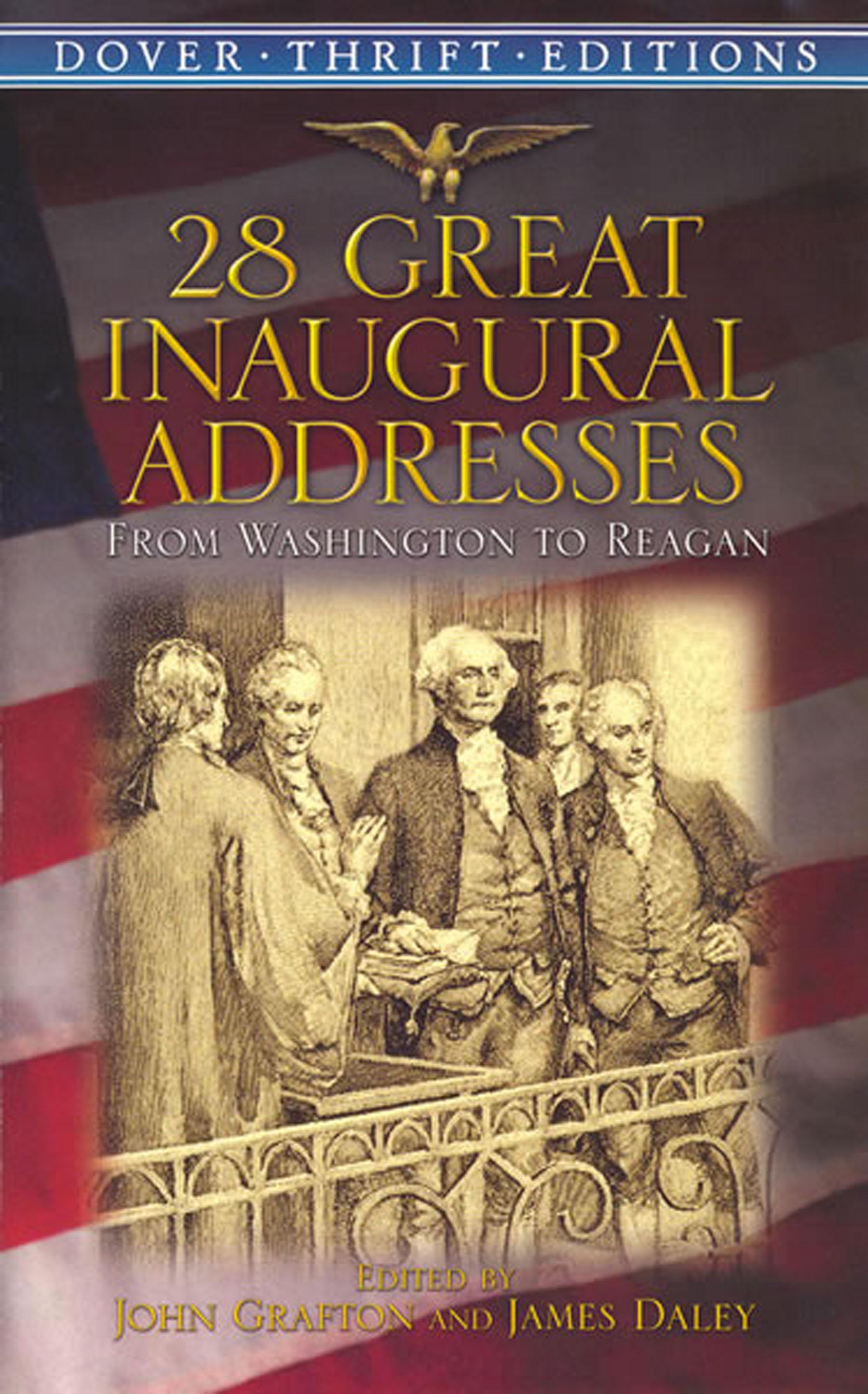 28 Great Inaugural Addresses