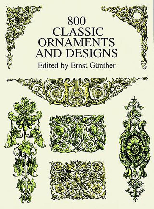 800 Classic Ornaments and Designs by Ernst Günther