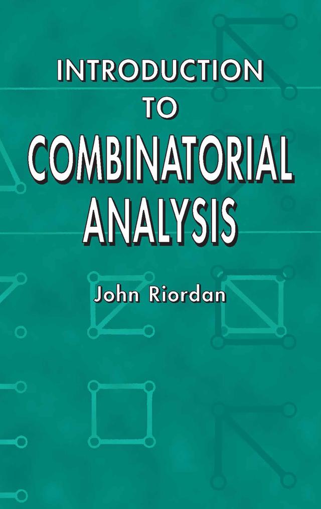 Introduction to Combinatorial Analysis by John Riordan