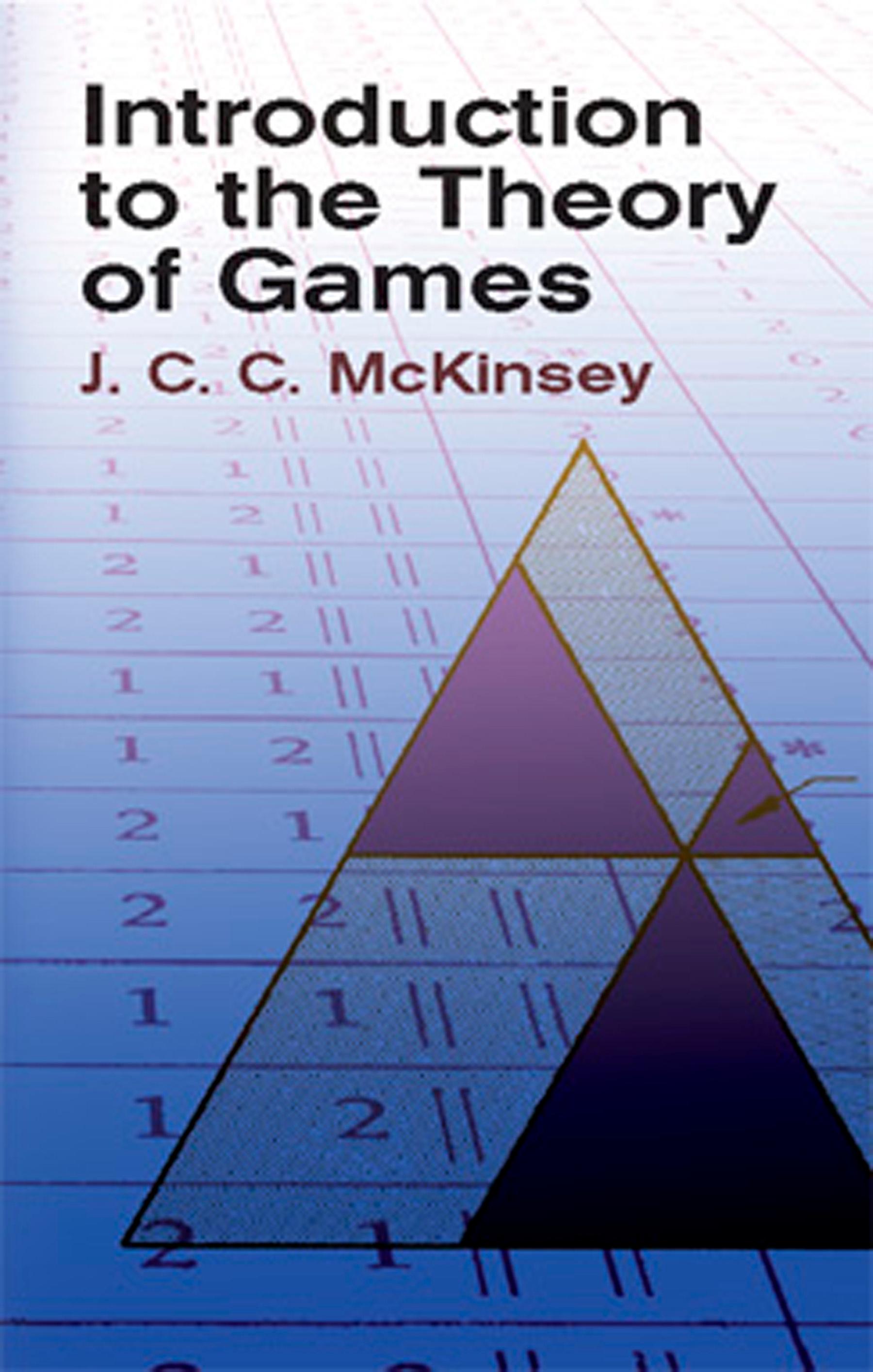 Introduction to the Theory of Games