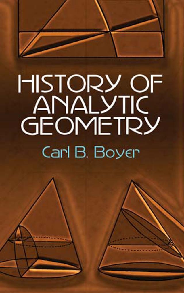 History of Analytic Geometry by Carl B. Boyer