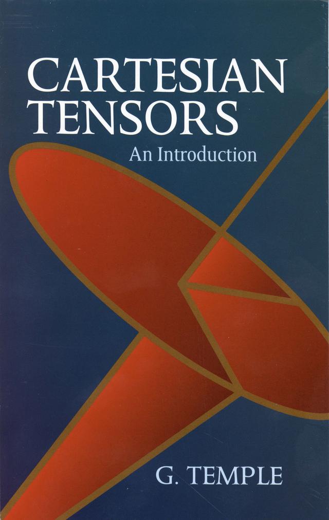 Cartesian Tensors by G. Temple
