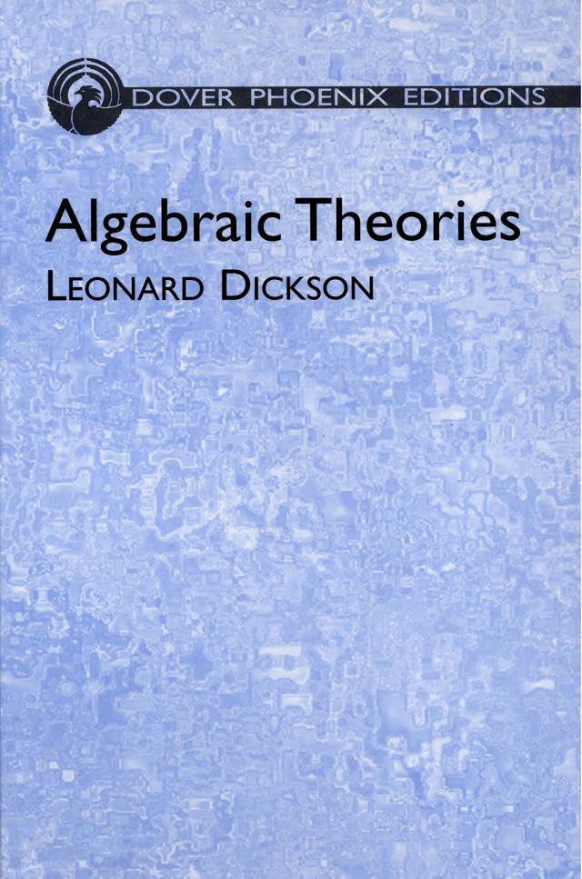 Algebraic Theories by Leonard Dickson