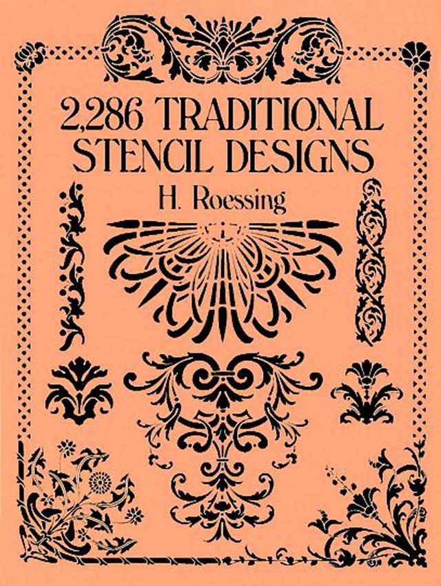 2,286 Traditional Stencil Designs by H. Roessing