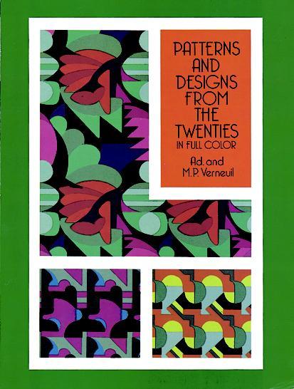 Patterns and Designs from the Twenties in Full Color by Ad. & M. P. Verneuil