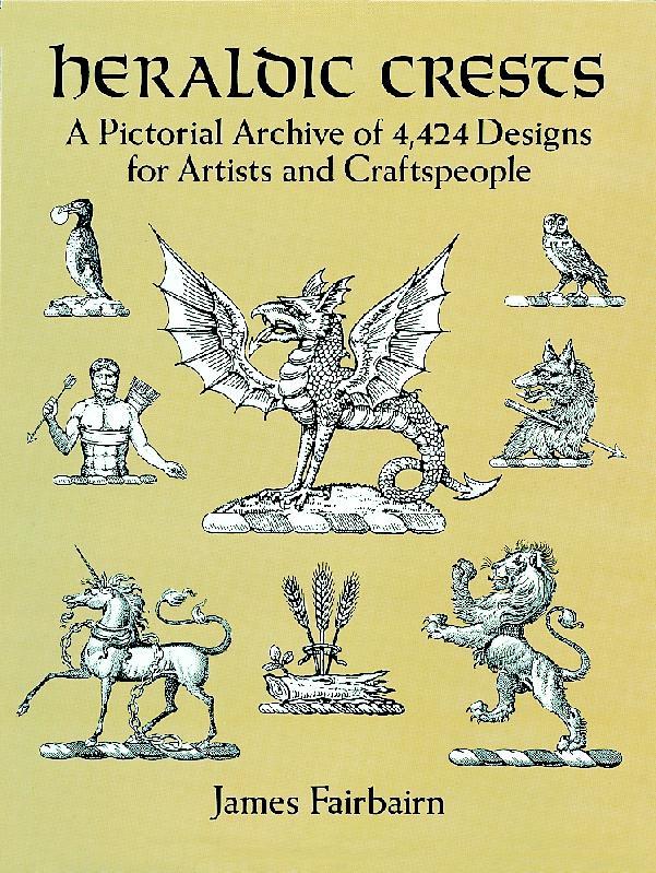 Heraldic Crests by James Fairbairn