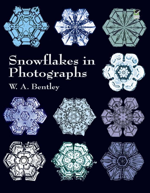 Snowflakes in Photographs by W. A. Bentley