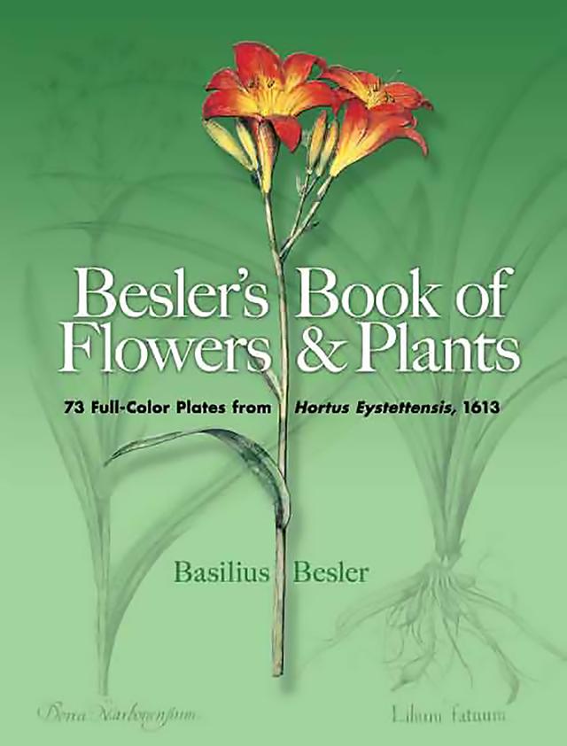 Besler's Book of Flowers and Plants by Basilius Besler