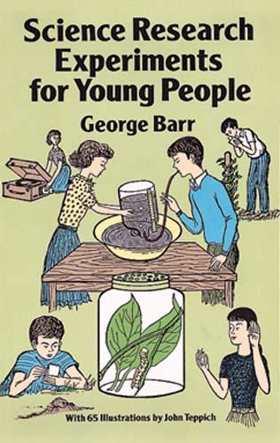 Science Research Experiments for Young People by George Barr