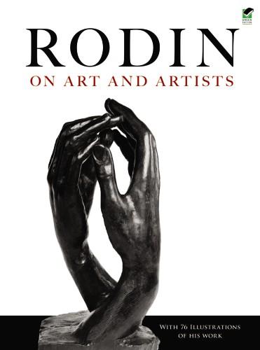 Rodin on Art and Artists by Auguste Rodin