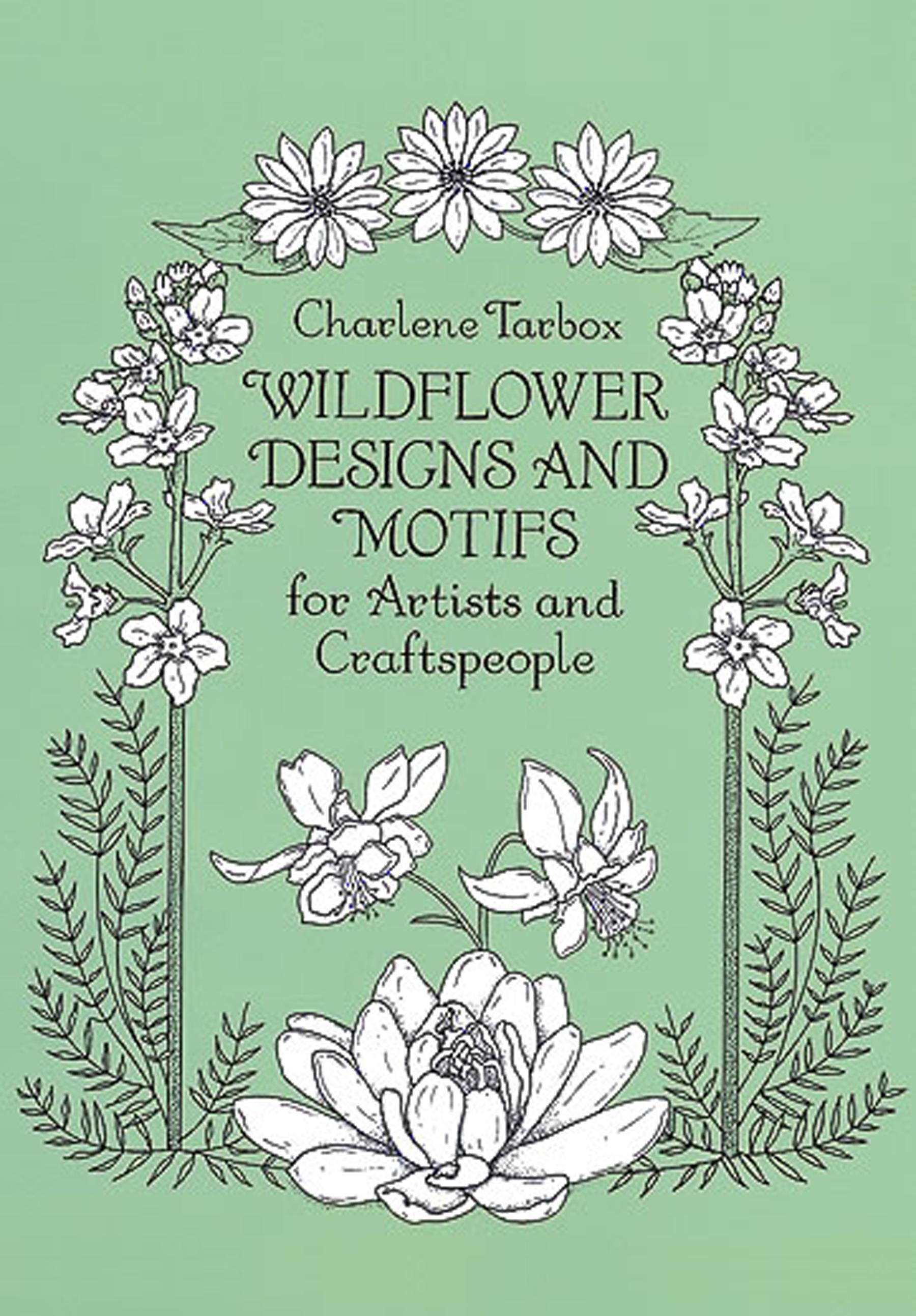 Wildflower Designs and Motifs for Artists and Craftspeople