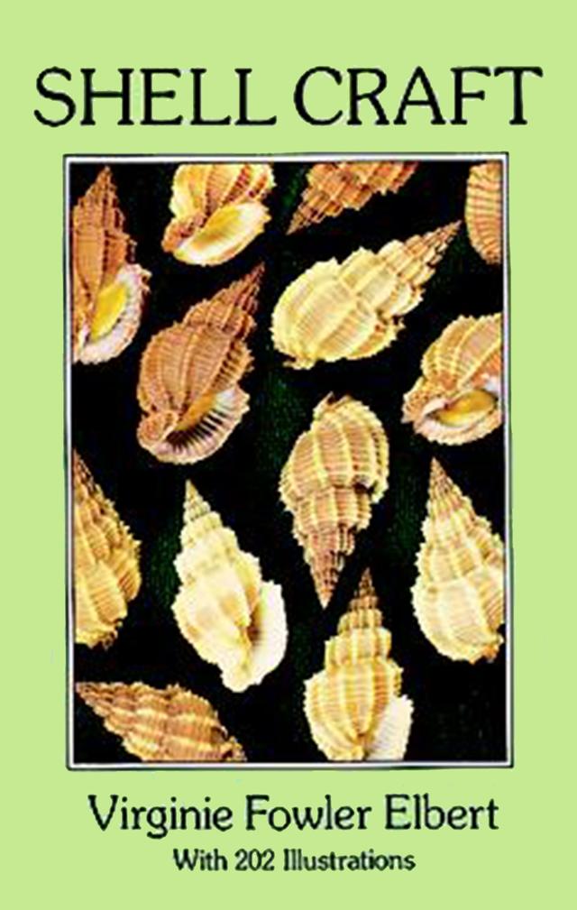 Shell Craft by Virginie Fowler Elbert