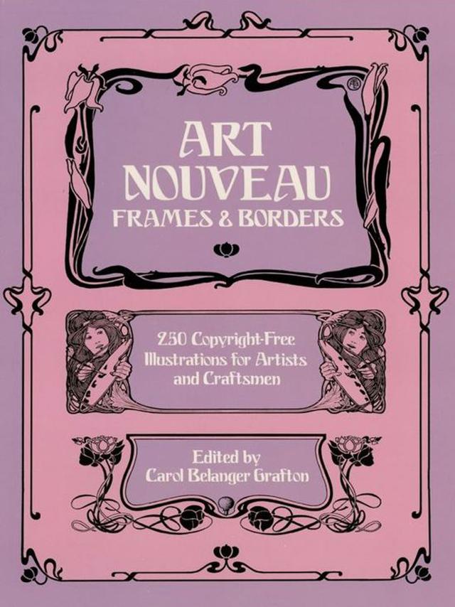 Art Nouveau Frames and Borders by Carol Belanger Grafton