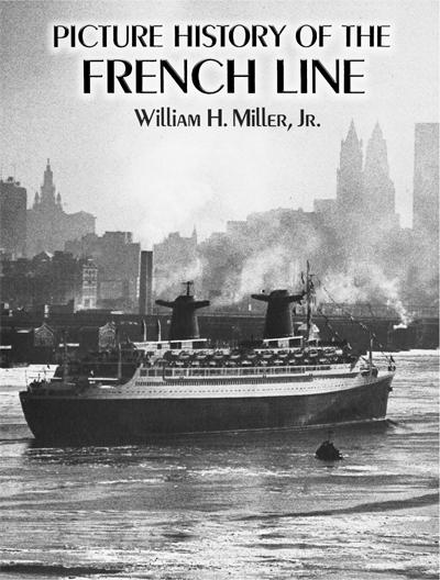 Picture History of the French Line by William H., Jr. Miller