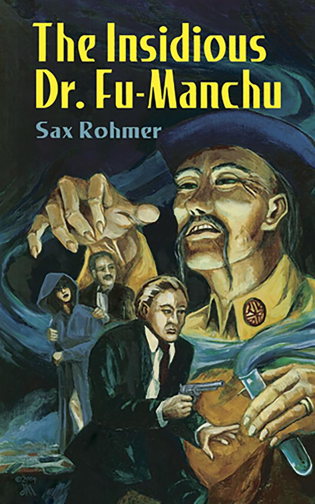 The Insidious Dr. Fu-Manchu by Sax Rohmer