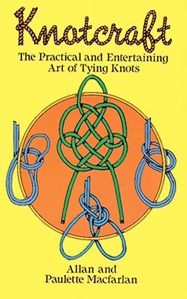 Knotcraft by Allan and Paulette Macfarlan