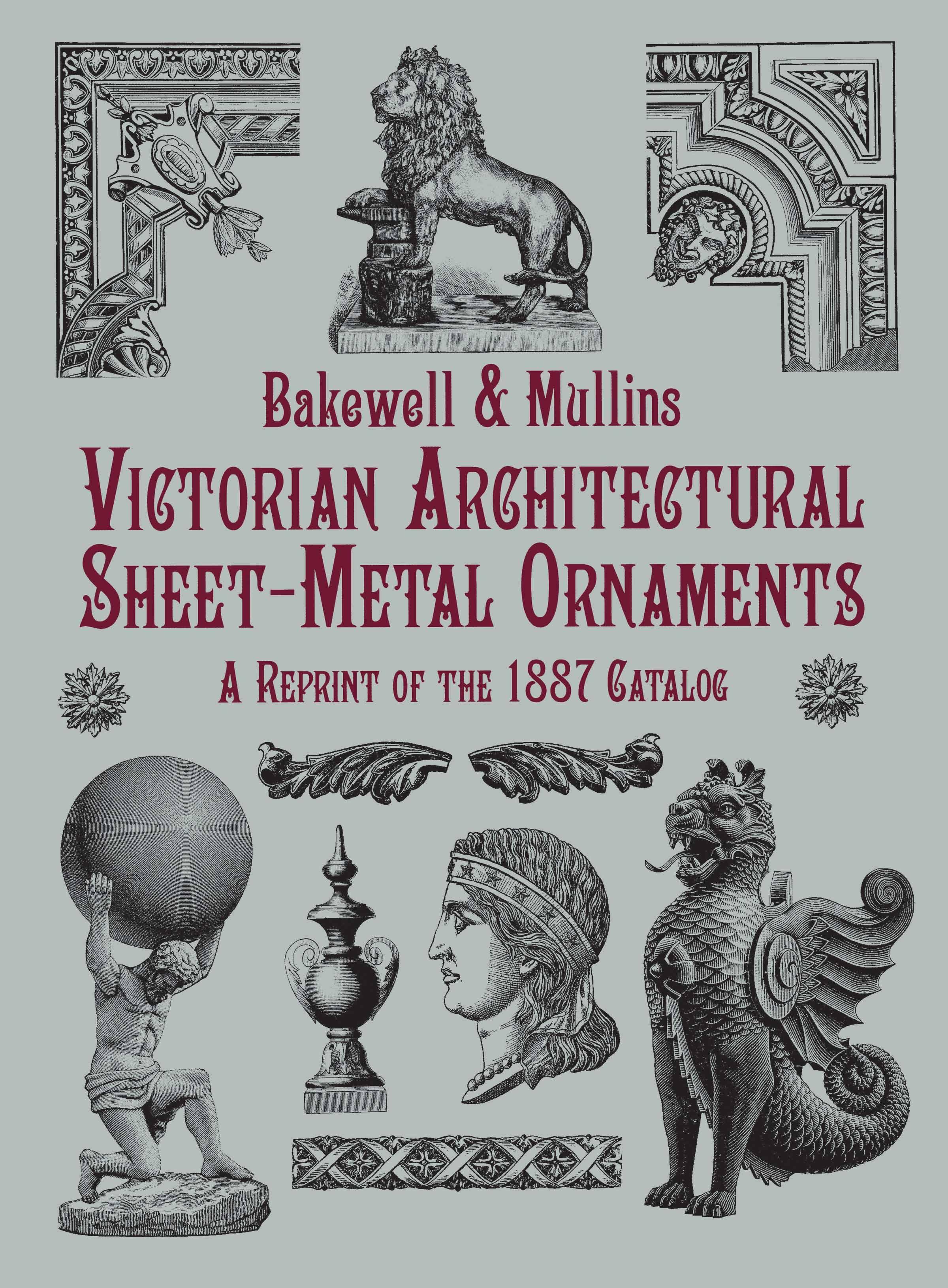 Victorian Architectural Sheet-Metal Ornaments