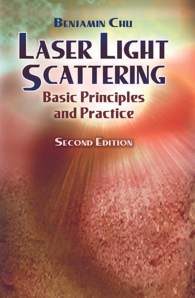 Laser Light Scattering by Benjamin Chu