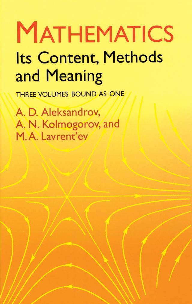 Mathematics by A. D. Aleksandrov, A. N. Kolmogorov, M. A. Lavrent’ev