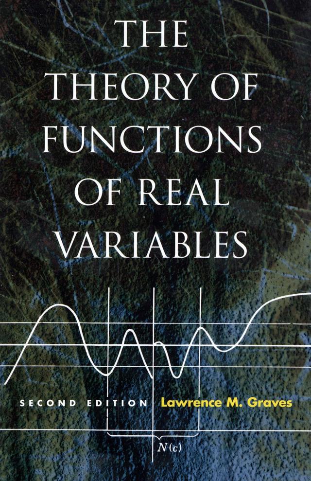 The Theory of Functions of Real Variables by Lawrence  M Graves