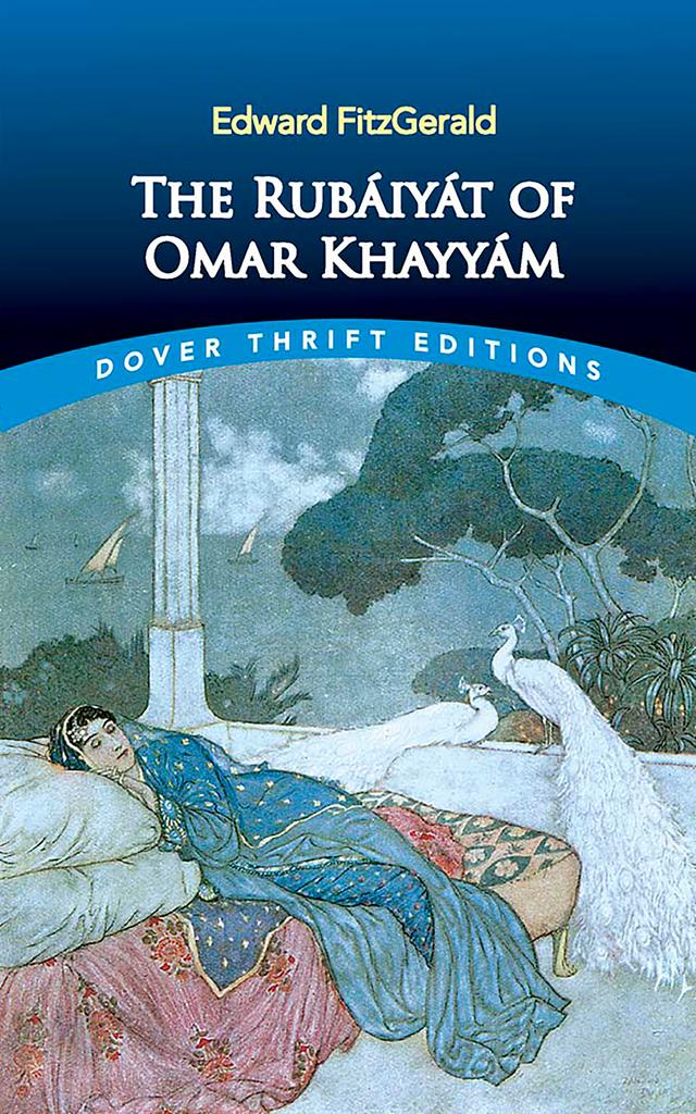 The Rubáiyát of Omar Khayyám by Edward FitzGerald