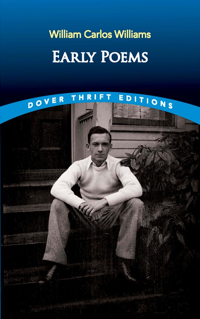 Early Poems by William Carlos Williams