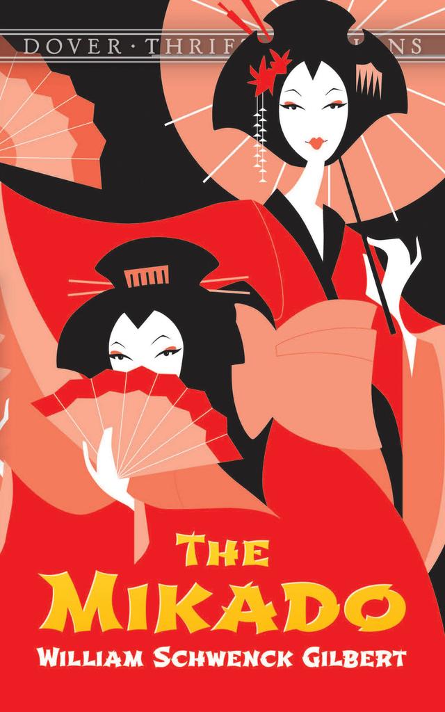 The Mikado by William Schwenck Gilbert