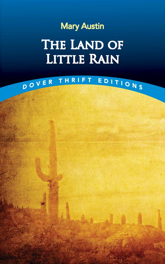 The Land of Little Rain by Mary Austin